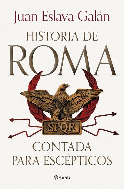 HISTORIA DE ROMA CONTADA PARA ESCÉPTICOS | 9788408292722 | ESLAVA GALÁN, JUAN | Llibreria Online de Vilafranca del Penedès | Comprar llibres en català