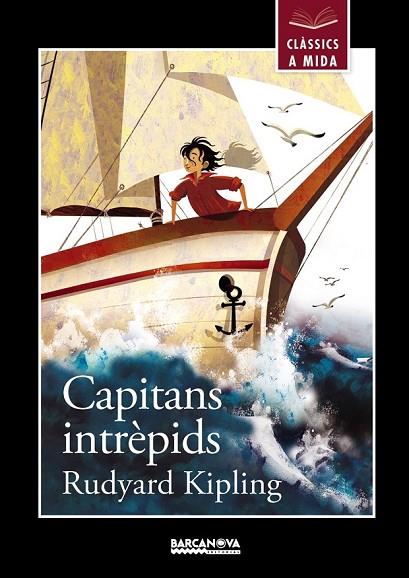 CAPITANS INTRÈPIDS | 9788448932992 | KIPLING, RUDYARD | Llibreria Online de Vilafranca del Penedès | Comprar llibres en català