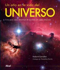 UN AÑO EN LA VIDA DEL UNIVERSO | 9788446027690 | GENDLER, ROBERT | Llibreria Online de Vilafranca del Penedès | Comprar llibres en català