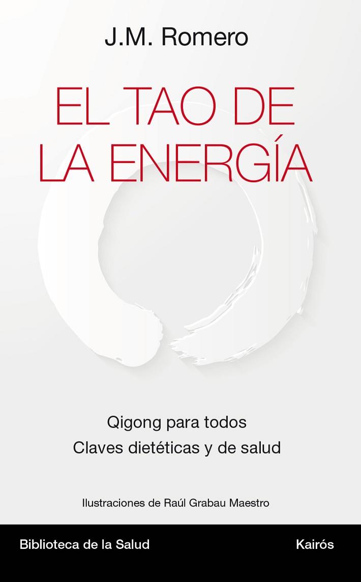 EL TAO DE LA ENERGÍA | 9788499884967 | ROMERO MARTÍ, JOSÉ MARÍA | Llibreria L'Odissea - Libreria Online de Vilafranca del Penedès - Comprar libros