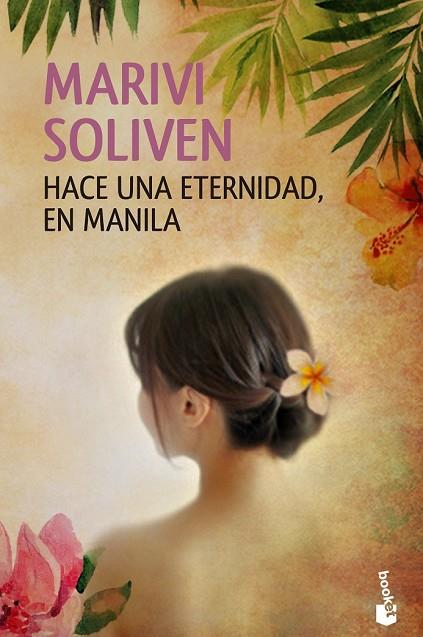 HACE UNA ETERNIDAD EN MANILA | 9788408133209 | SOLIVEN, MARIVI | Llibreria Online de Vilafranca del Penedès | Comprar llibres en català