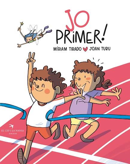 JO PRIMER ! | 9788419747266 | TIRADO, MÍRIAM/TURU, JOAN | Llibreria Online de Vilafranca del Penedès | Comprar llibres en català