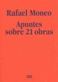 RAFAEL MONEO APUNTES SOBRE 21 OBRAS | 9788425223624 | MONEO, RAFAEL | Llibreria Online de Vilafranca del Penedès | Comprar llibres en català