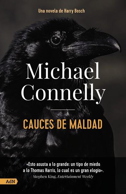 CAUCES DE MALDAD [ADN] | 9788413628462 | CONNELLY, MICHAEL | Llibreria L'Odissea - Libreria Online de Vilafranca del Penedès - Comprar libros