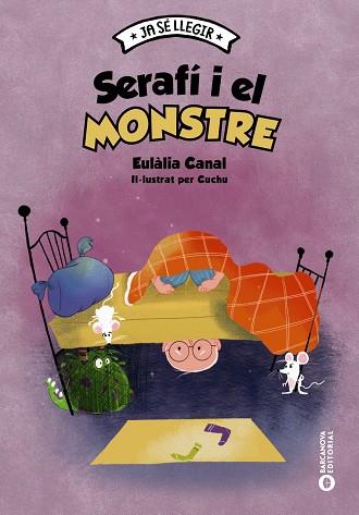 SERAFÍ I EL MONSTRE | 9788448957124 | CANAL, EULÀLIA | Llibreria Online de Vilafranca del Penedès | Comprar llibres en català