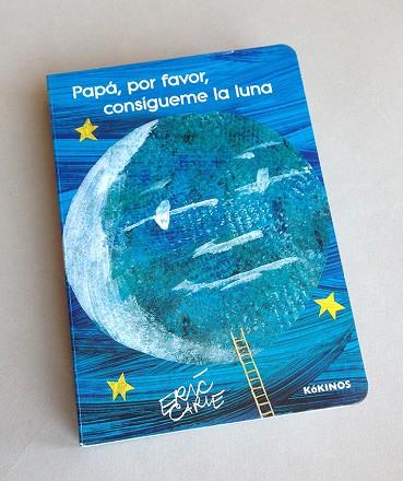 PAPÁ POR FAVOR CONSÍGUIME LA LUNA | 9788416126651 | CARLE, ERIC | Llibreria Online de Vilafranca del Penedès | Comprar llibres en català