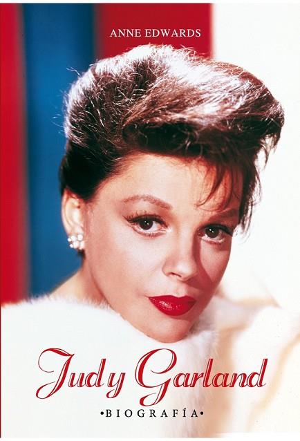 JUDY GARLAND | 9788494175442 | EDWARDS, ANNE | Llibreria Online de Vilafranca del Penedès | Comprar llibres en català