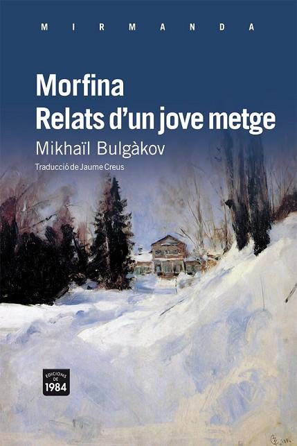 MORFINA RELATS D'UN JOVE METGE | 9788492440870 | BULGÀKOV, MIKHAÏL | Llibreria Online de Vilafranca del Penedès | Comprar llibres en català