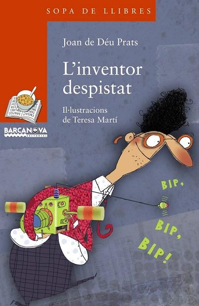 L'INVENTOR DESPISTAT | 9788448931315 | PRATS, JOAN DE DÉU | Llibreria L'Odissea - Libreria Online de Vilafranca del Penedès - Comprar libros