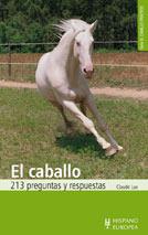 EL CABALLO 213 PREGUNTAS Y RESPUESTAS | 9788425511226 | LUX, CLAUDE | Llibreria Online de Vilafranca del Penedès | Comprar llibres en català