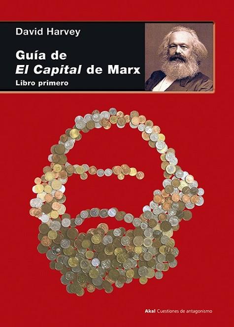 GUÍA DE EL CAPITAL DE MARX | 9788446039419 | HARVEY, DAVID | Llibreria Online de Vilafranca del Penedès | Comprar llibres en català