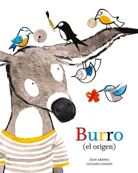 BURRO (EL ORIGEN) | 9788494285424 | ARJONA VÁZQUEZ, JUAN | Llibreria L'Odissea - Libreria Online de Vilafranca del Penedès - Comprar libros
