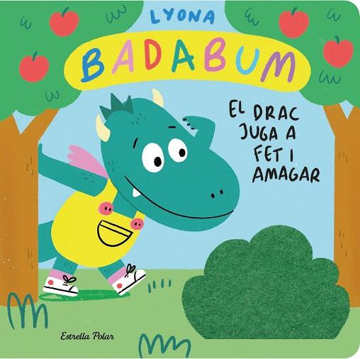 BADABUM EL DRAC JUGA A FET I AMAGAR ( LLIBRE AMB SOLAPES DE ROBA) | 9788413896489 | LYONA | Llibreria Online de Vilafranca del Penedès | Comprar llibres en català