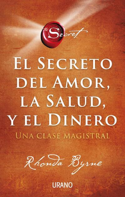 EL SECRETO DEL AMOR LA SALUD Y EL DINERO | 9788417694869 | BYRNE, RHONDA | Llibreria Online de Vilafranca del Penedès | Comprar llibres en català