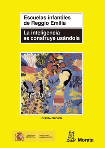 LA INTELIGENCIA SE CONSTRUYE USANDOLA | 9788471123862 | ESCUELAS INFANTILES DE REGGIO EMILIA | Llibreria L'Odissea - Libreria Online de Vilafranca del Penedès - Comprar libros