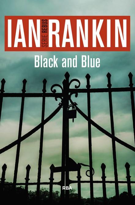 BLACK AND BLUE | 9788490565988 | RANKIN , IAN | Llibreria Online de Vilafranca del Penedès | Comprar llibres en català