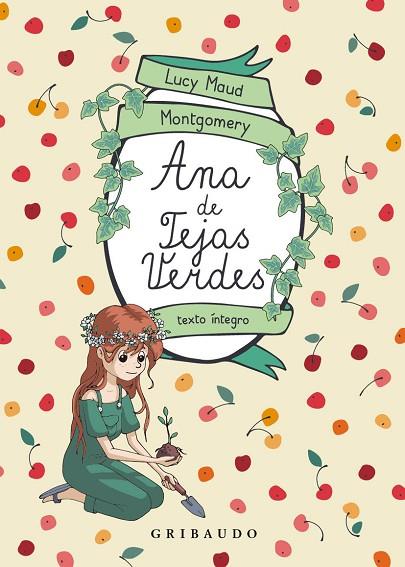 ANA DE TEJAS VERDES | 9788412633610 | MONTGOMERY, LUCY MAUD | Llibreria Online de Vilafranca del Penedès | Comprar llibres en català