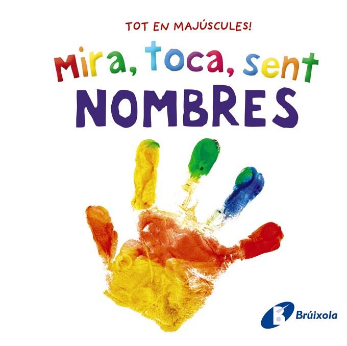 NOMBRES ( MIRA TOCA SENT ) | 9788413492889 | VV. AA | Llibreria Online de Vilafranca del Penedès | Comprar llibres en català