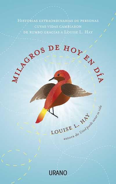 MILAGROS DE HOY EN DÍA | 9788479537715 | HAY, LOUISE | Llibreria Online de Vilafranca del Penedès | Comprar llibres en català