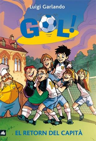 GOL 9 EL RETORN DEL CAPITA | 9788424636586 | GARLANDO, LUIGI | Llibreria Online de Vilafranca del Penedès | Comprar llibres en català