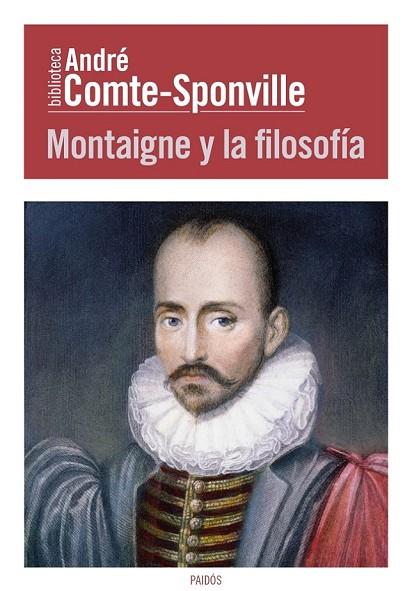 MONTAIGNE Y LA FILOSOFIA | 9788449326967 | COMTE SPONVILLE, ANDRE | Llibreria Online de Vilafranca del Penedès | Comprar llibres en català