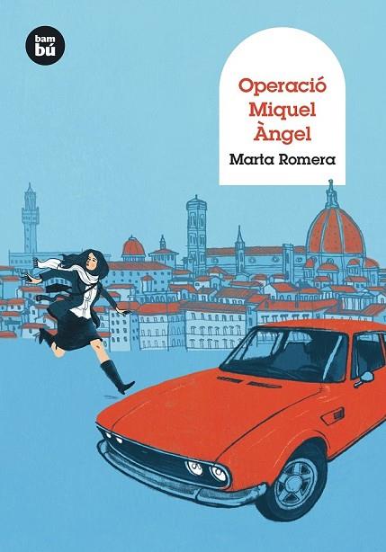 OPERACIÓ MIQUEL ANGEL | 9788483432723 | ROMERA, MARTA | Llibreria Online de Vilafranca del Penedès | Comprar llibres en català