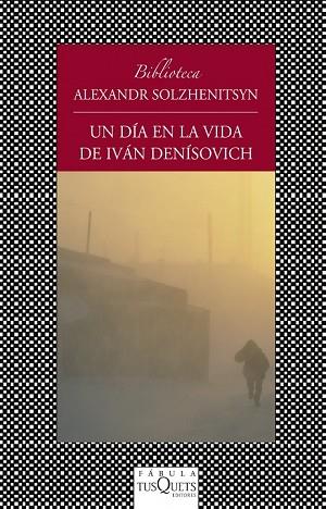 UN DÍA EN LA VIDA DE IVÁN DENISOVICH | 9788483834817 | SOLZHENITSYN, ALEXANDR | Llibreria Online de Vilafranca del Penedès | Comprar llibres en català