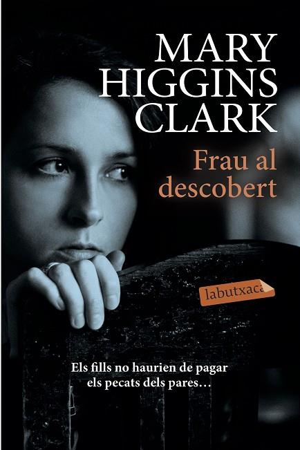 FRAU AL DESCOBERT | 9788417031572 | HIGGINS CLARK, MARY | Llibreria L'Odissea - Libreria Online de Vilafranca del Penedès - Comprar libros