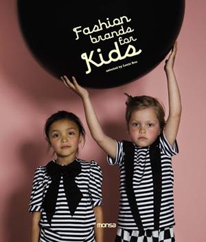 FASHION BRANDS FOR KIDS | 9788415223115 | BOU, LOUIS | Llibreria Online de Vilafranca del Penedès | Comprar llibres en català