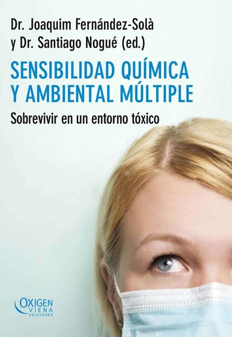 SENSIBILIDAD QUIMICA Y AMBIENTAL MULTIPLE | 9788483305492 | FERNANDEZ-SOLA, JOAQUIN Y NOGUE, SANTIAGO | Llibreria L'Odissea - Libreria Online de Vilafranca del Penedès - Comprar libros