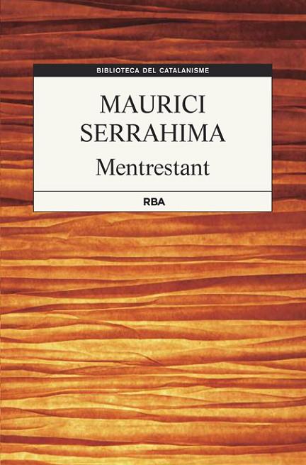 MENTRESTANT | 9788482646985 | SERRAHIMA, MAURICI | Llibreria L'Odissea - Libreria Online de Vilafranca del Penedès - Comprar libros