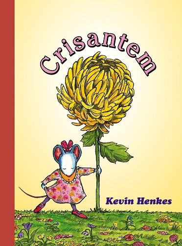 CRISANTEM | 9788418900556 | HENKES, KEVIN | Llibreria Online de Vilafranca del Penedès | Comprar llibres en català