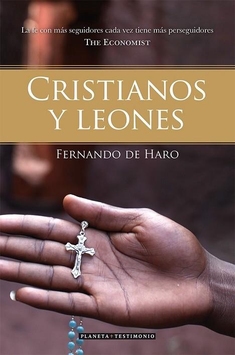 CRISTIANOS Y LEONES | 9788408073628 | DE HARO, FERNANDO | Llibreria Online de Vilafranca del Penedès | Comprar llibres en català