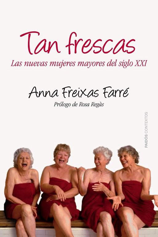 TAN FRESCAS | 9788449328664 | FREIXAS, ANNA | Llibreria Online de Vilafranca del Penedès | Comprar llibres en català