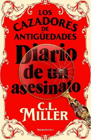 LOS CAZADORES DE ANTIGÜEDADES DIARIO DE UN ASESINATO | 9788419743787 | MILLER, C.L. | Llibreria Online de Vilafranca del Penedès | Comprar llibres en català