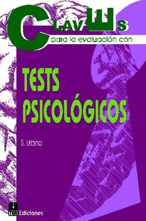 CLAVES PARA LA EVALUACION CON TESTS PSICOLOGICOS | 9788471749024 | URBINA, SUSANA | Llibreria Online de Vilafranca del Penedès | Comprar llibres en català