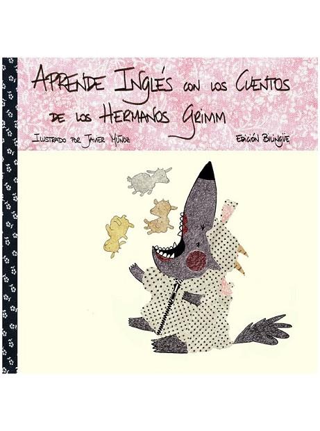 APRENDE INGLÉS CON LOS CUENTOS DE LOS HERMANOS GRIMM | 9788492968091 | GIL SOPEÑA, ÍÑIGO/GRIMM, WILHELM | Llibreria Online de Vilafranca del Penedès | Comprar llibres en català