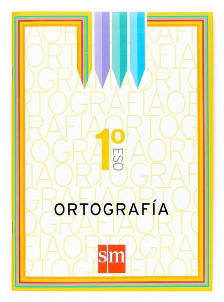 CUADERNO ORTOGRAFIA 07 1º ESO | 9788467511390 | ALONSO, ANA MARÍA/FANJUL, ELENA | Llibreria Online de Vilafranca del Penedès | Comprar llibres en català