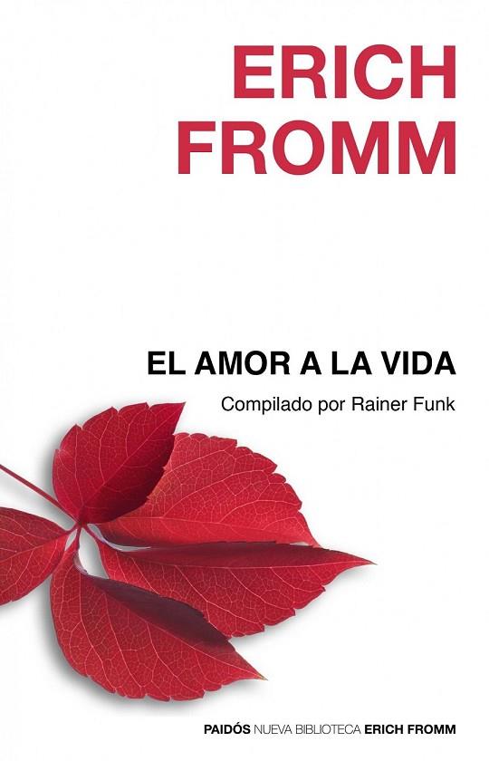 EL AMOR A LA VIDA | 9788449324871 | FROMM, ERICH | Llibreria Online de Vilafranca del Penedès | Comprar llibres en català