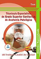 TEST TEC ESP DE GRADO SUPERIOR SANITARIO DE ANATOMIA PATOLOG | 9788467629286 | INSTITUT CATALA DE LA SALUT | Llibreria Online de Vilafranca del Penedès | Comprar llibres en català