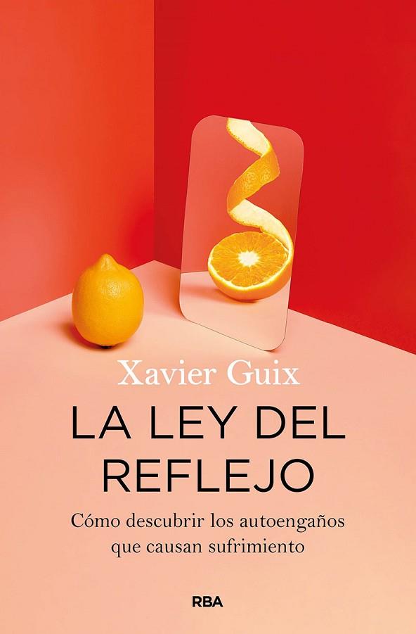 LA LEY DEL REFLEJO | 9788491875802 | GUIX, XAVIER | Llibreria Online de Vilafranca del Penedès | Comprar llibres en català