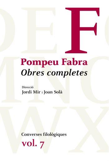 OBRES COMPLETES POMPEU FABRA 7 CONVERSES FILOLOGIQUES | 9788482560373 | FABRA I POCH, POMPEU | Llibreria L'Odissea - Libreria Online de Vilafranca del Penedès - Comprar libros