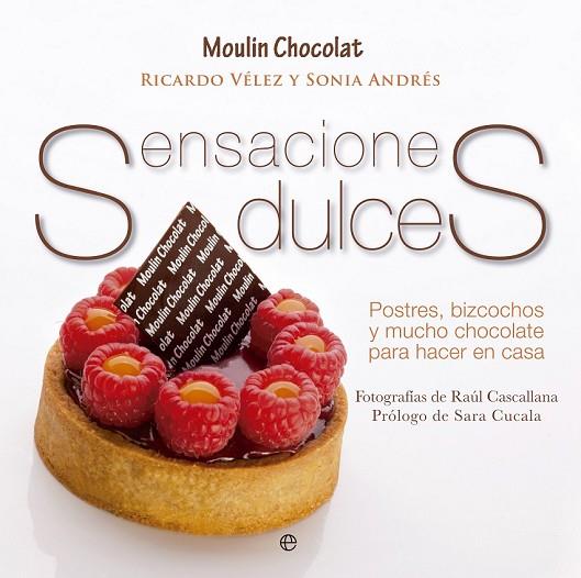 SENSACIONES DULCES | 9788499708911 | ANDRÉS, SONIA / MARTÍNEZ, RICARDO | Llibreria L'Odissea - Libreria Online de Vilafranca del Penedès - Comprar libros