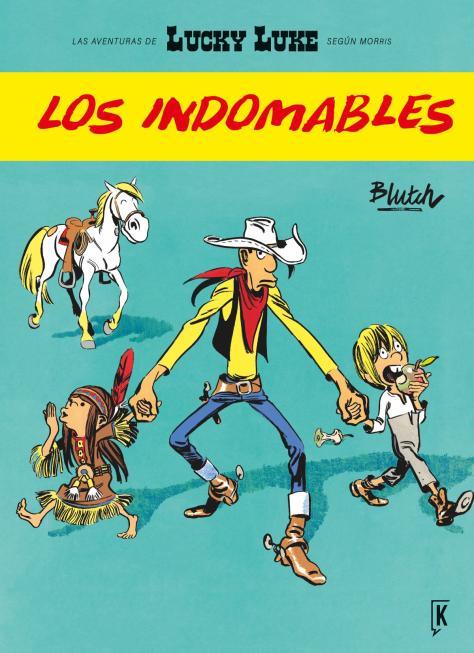 LUCKY LUKE LOS INDOMABLES | 9788416086214 | BLUTCH | Llibreria L'Odissea - Libreria Online de Vilafranca del Penedès - Comprar libros