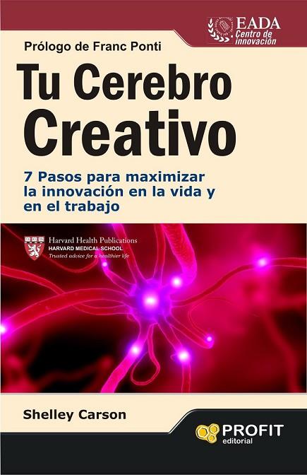 TU CEREBRO CREATIVO | 9788415505198 | CARSON, SHELLEY | Llibreria Online de Vilafranca del Penedès | Comprar llibres en català