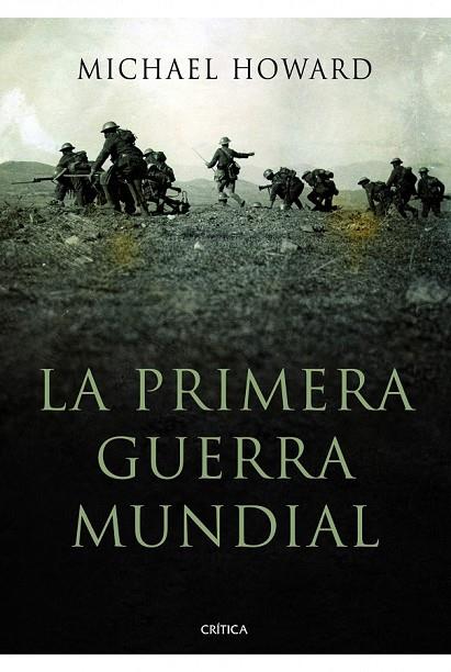 LA PRIMERA GUERRA MUNDIAL | 9788498923940 | HOWARD, MICHAEL  | Llibreria Online de Vilafranca del Penedès | Comprar llibres en català