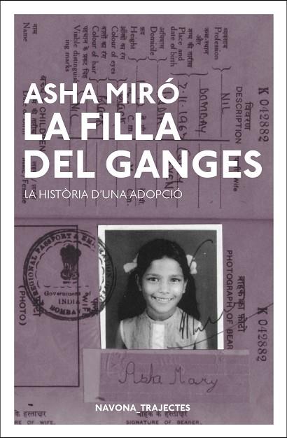 LA FILLA DEL GANGES | 9788417181550 | MIRÓ, ASHA | Llibreria L'Odissea - Libreria Online de Vilafranca del Penedès - Comprar libros