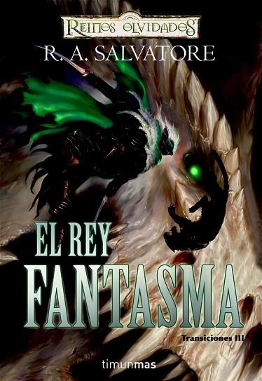 EL REY FANTASMA TRANSICIONES 3 | 9788448037963 | SALVATORE, R A | Llibreria Online de Vilafranca del Penedès | Comprar llibres en català