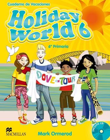 HOLIDAY WORLD 6 AB PK CAST | 9780230408265 | ORMEROD, M. | Llibreria Online de Vilafranca del Penedès | Comprar llibres en català