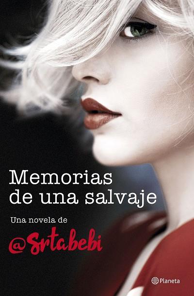 MEMORIAS DE UNA SALVAJE | 9788408194453 | SRTA. BEBI | Llibreria Online de Vilafranca del Penedès | Comprar llibres en català